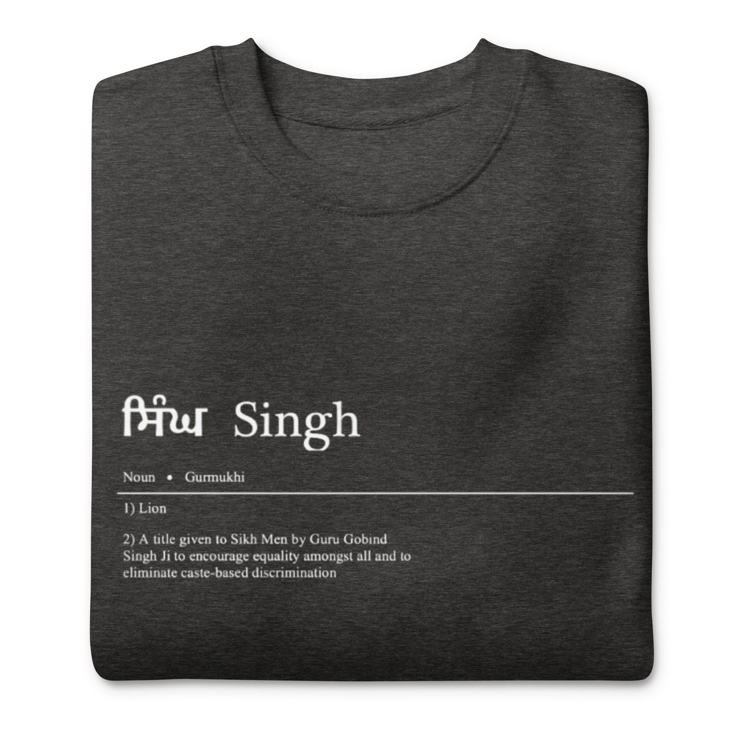 Singh by Definition Premium Sweatshirt (with White Detailing)